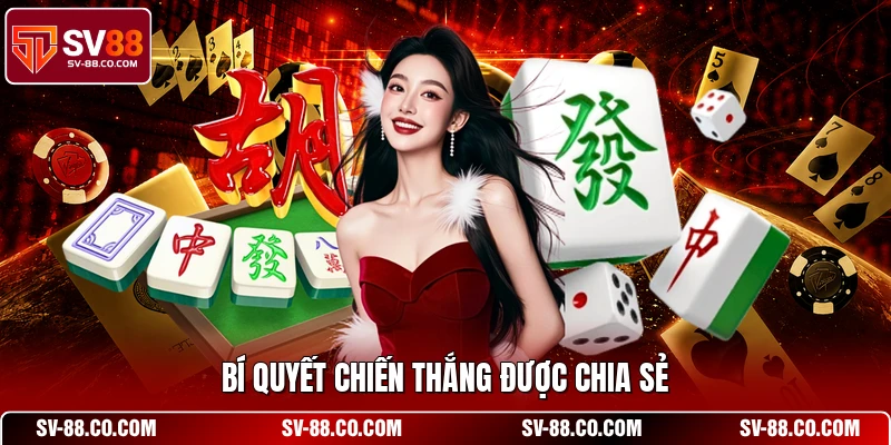 Bí quyết chiến thắng được chia sẻ